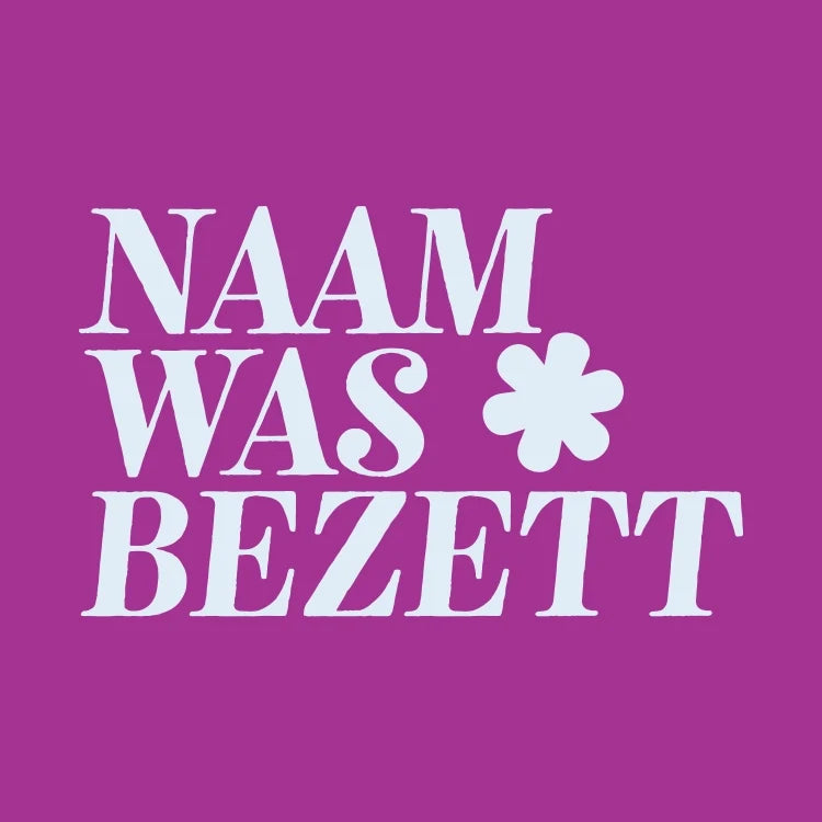 Naam was Bezett*